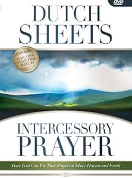 Intercessory Prayer - Dutch Sheets (DVD) – Ontheroadbooks