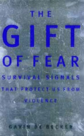 The Gift Of Fear: Survival Signals That Protect Us From Violence By Gavin De Becker - Hardcover GOOD