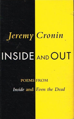 Inside and out Jeremy Cronin