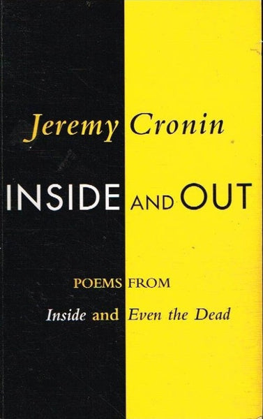 Inside and out Jeremy Cronin