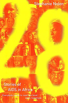 28: Stories of AIDS in Africa - Stephanie Nolen