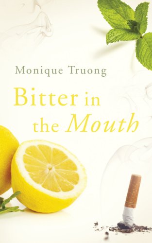 Bitter in the Mouth - Monique Truong