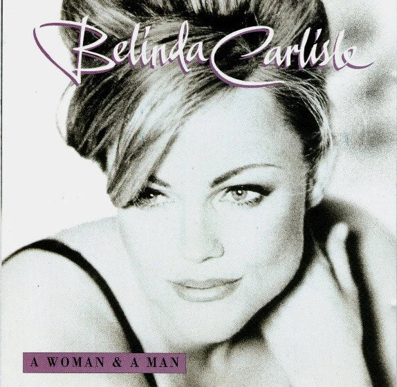 Belinda Carlisle - A Woman & A Man