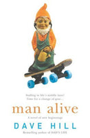 Man Alive - Dave Hill