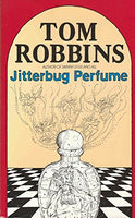 Jitterbug Perfume - Tom Robbins
