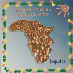 Impulse - Nkosi Sikelel' iAfrika (God Bless Africa)