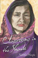 Classrooms in the Shade Shanthee Manjoo