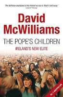 The Pope's Children: Ireland's New Elite - David McWilliams