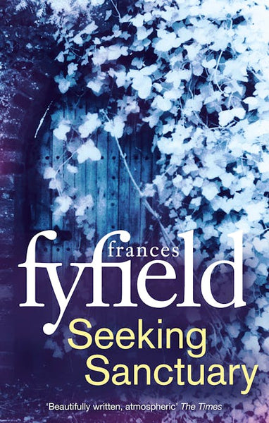 Seeking Sanctuary - Frances Fyfield