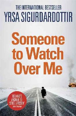 Someone to Watch Over Me - Yrsa Sigurdardottir