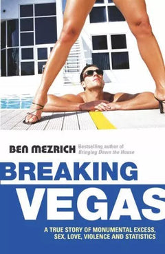 Breaking Vegas - Ben Mezrich