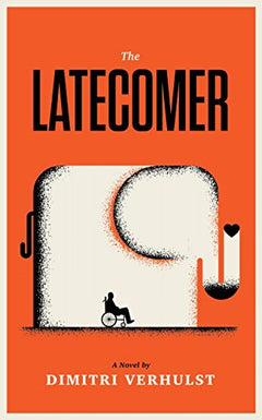 The Latecomer Dimitri Verhulst