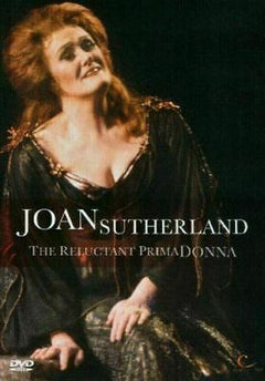 Joan Sutherland - The Reluctant Prima Donna (DVD)