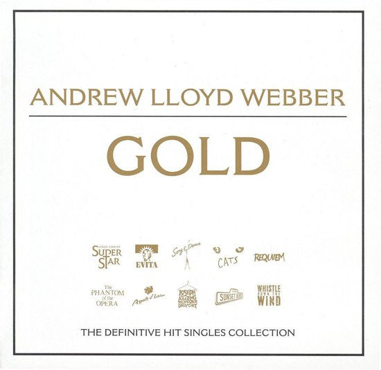 Andrew Lloyd Webber - Gold - The Definitive Hit Singles Collection