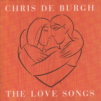 Chris de Burgh - The Love Songs