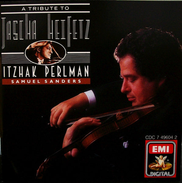 Itzhak Perlman, Samuel Sanders - A Tribute To Jascha Heifetz