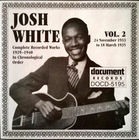 Josh White - Complete Recorded Works 1929 -1940 In Chronological Order: Vol. 2 (24 November 1933 To 18 March 1935)