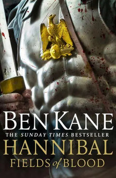 Hannibal: Fields of Blood - Ben Kane