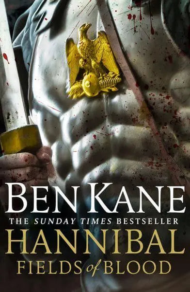 Hannibal: Fields of Blood - Ben Kane
