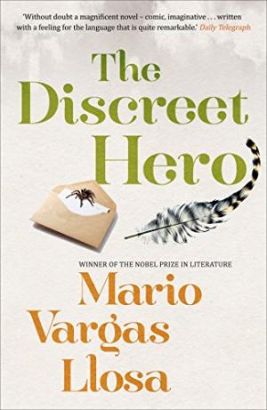 The Discreet Hero - Mario Vargas Llosa