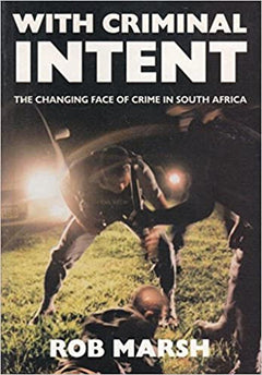 With Criminal Intent  Rob Marsh