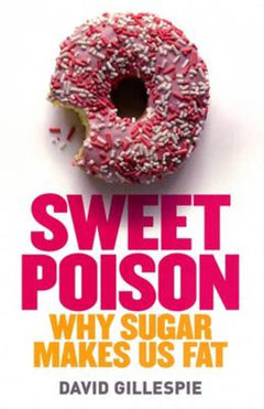 Sweet Poison - David Gillespie