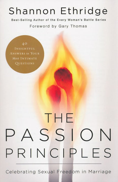 The Passion Principles: Celebrating Sexual Freedom in Marriage - Shannon Ethridge
