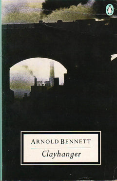 Clayhanger Arnold Bennett