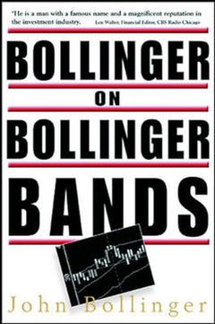 Bollinger on Bollinger Bands - John Bollinger