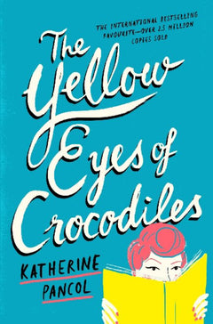 The Yellow Eyes Of Crocodiles Katherine Pancol