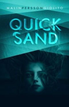 Quicksand Malin Persson Giolito