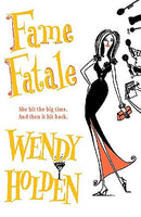 Fame Fatale - Wendy Holden
