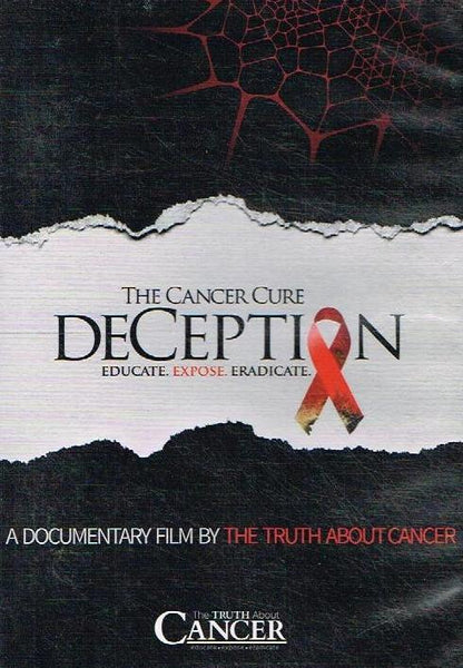 The Cancer Cure Deception (DVD)