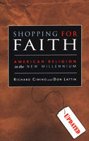 Shopping for Faith: American Religion in the New Millennium - Richard Cimino & Don Lattin