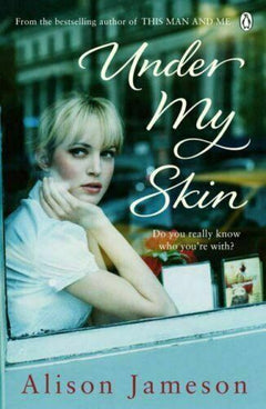 Under My Skin Alison Jameson