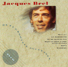Jacques Brel - De 24 Grootste Successen