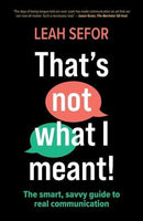 That's Not What I Meant! - Leah Sefor