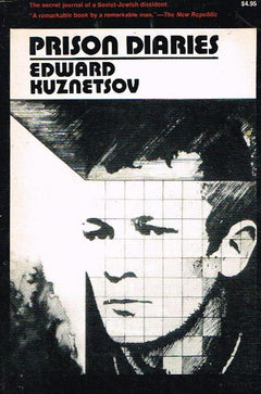 Prison Diaries - Edward Kuznetsov