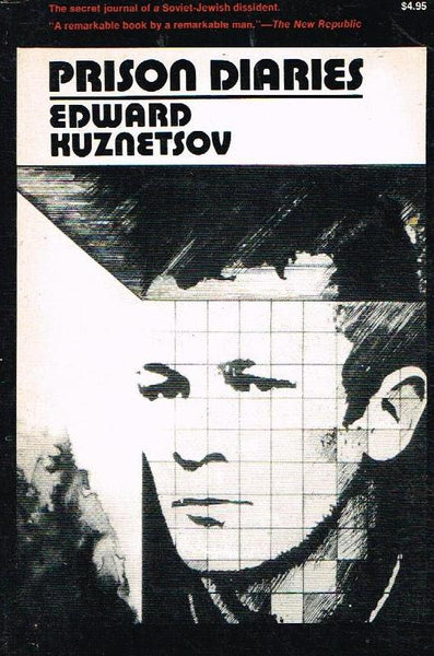 Prison Diaries - Edward Kuznetsov