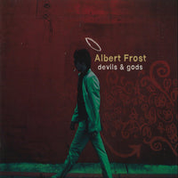 Albert Frost - Devils & Gods