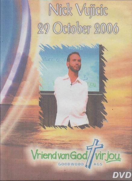 Nick Vujicic - 29 October 2006 (DVD)