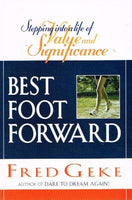 Best foot forward Fred Geke