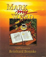 Mark My Word: Daily Devotional - Reinhard Bonnke