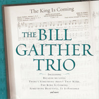 The Bill Gaither Trio - The King Is Coming
