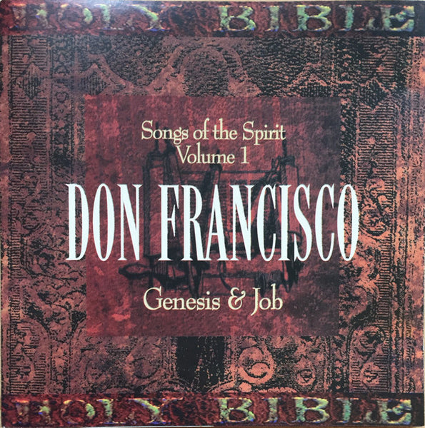 Don Francisco - Genesis & Job (Songs Of The Spirit Volume 1)