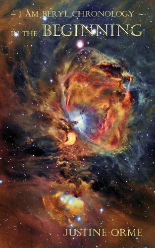 In the Beginning Justine Orme