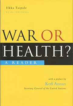 War Or Health A Reader Ikke Taipale