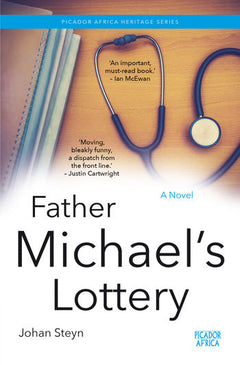 Father Michael's Lottery: A Novel - Johan Steyn