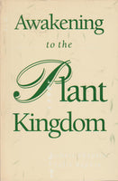 Awakening to the Plant Kingdom - Robert Shapiro & Julie Rapkin