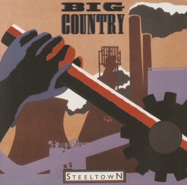 Big Country - Steeltown